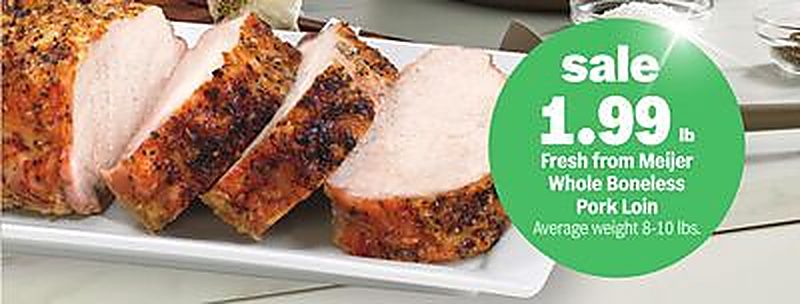Fresh from Meijer Whield Boneless Pork - Meijer weekly ad deal