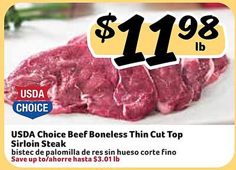USDA Choice Beef Boneless Thin Cut Top Sirloin Steak / bistec de palomilla de res sin hueso corte fino - Fresco Y Mas weekly ad deal