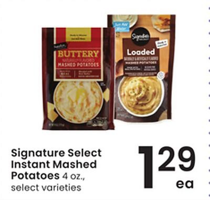 Signature Select Instant Mashed Potatoes - Albertsons weekly ad deal