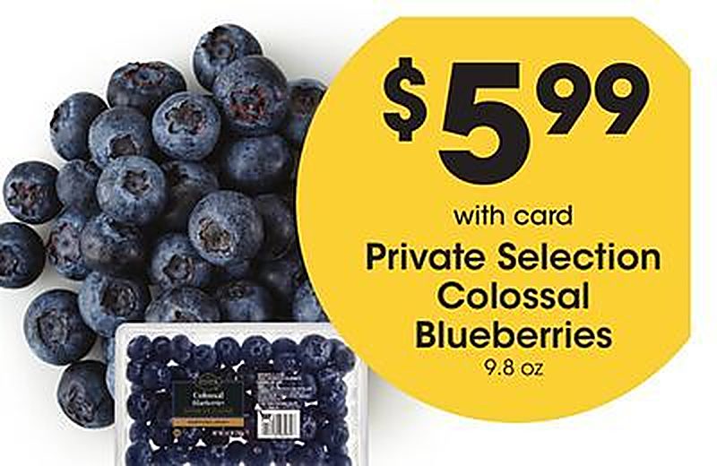 Private Selection Colossal Blueberries - Dillons weekly ad deal