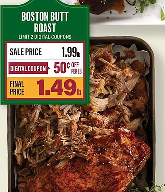BOSTON BUTT ROAST - Lowes Foods weekly ad deal