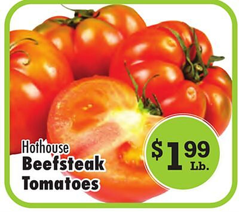 Hot House Beefsteak Tomatoes - Superlo Foods weekly ad deal