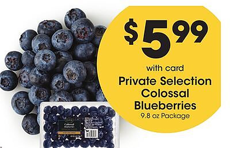 Private Selection Colossal Blueberries - Ralphs weekly ad deal