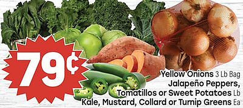 Yellow Onions 3 Lb Bag Jalapeño Peppers Tomatillos or Sweet Potatoes 3 Lb "Kale, Mustard, Collard or Turnip Greens Ea - Tony's Fresh Market weekly ad deal