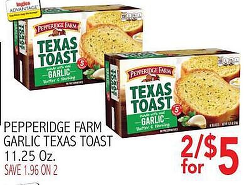 PEPPERIDGE FARM GARLIC TEXAS TOAST - Ingles Markets weekly ad deal