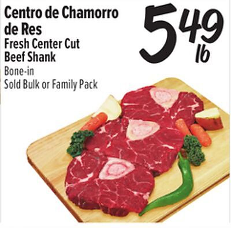 Centro de Chamorro de Res / Fresh Center Cut Beef Shank - El Super weekly ad deal