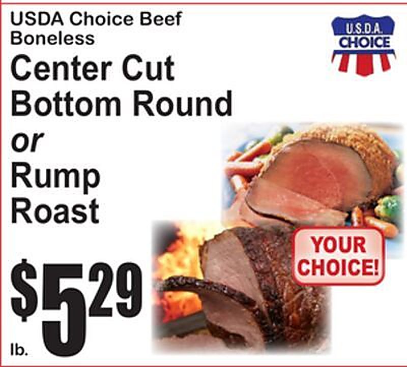 USDA Choice Beef Boneless Center Cut Bottom Round or Rump Roast - Superfresh weekly ad deal