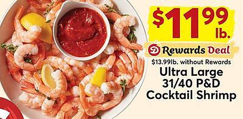 Ultra Large 31/40 P&D Cocktail Shrimp - Dierbergs weekly ad deal