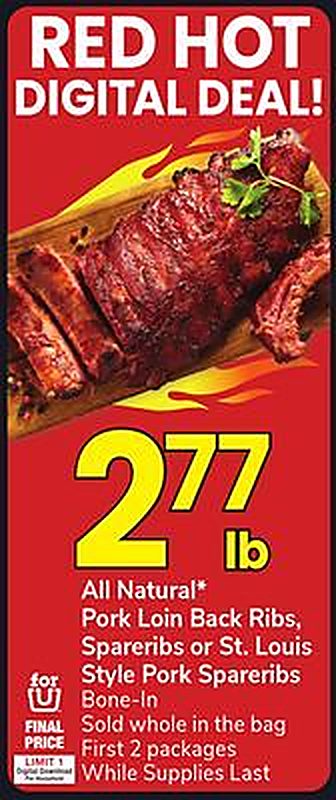 All Natural* Pork Loin Back Ribs, Spareribs or St. Louis Style Pork Spareribs - Vons weekly ad deal