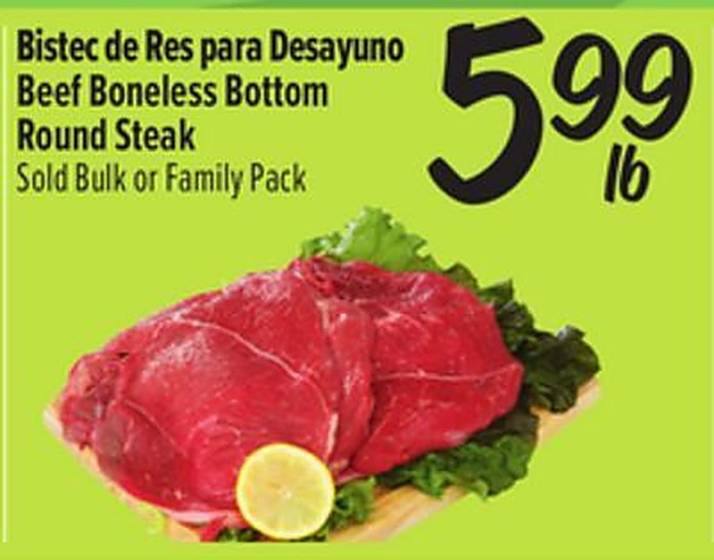 Bistec de Res para Desayuno Beef Boneless Bottom Round Steak - El Super weekly ad deal