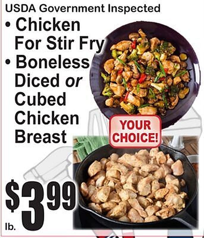 USDA Government Inspected • Chicken For Stir Fry • Boneless Diced or Cubed Chicken Breast - Superfresh weekly ad deal