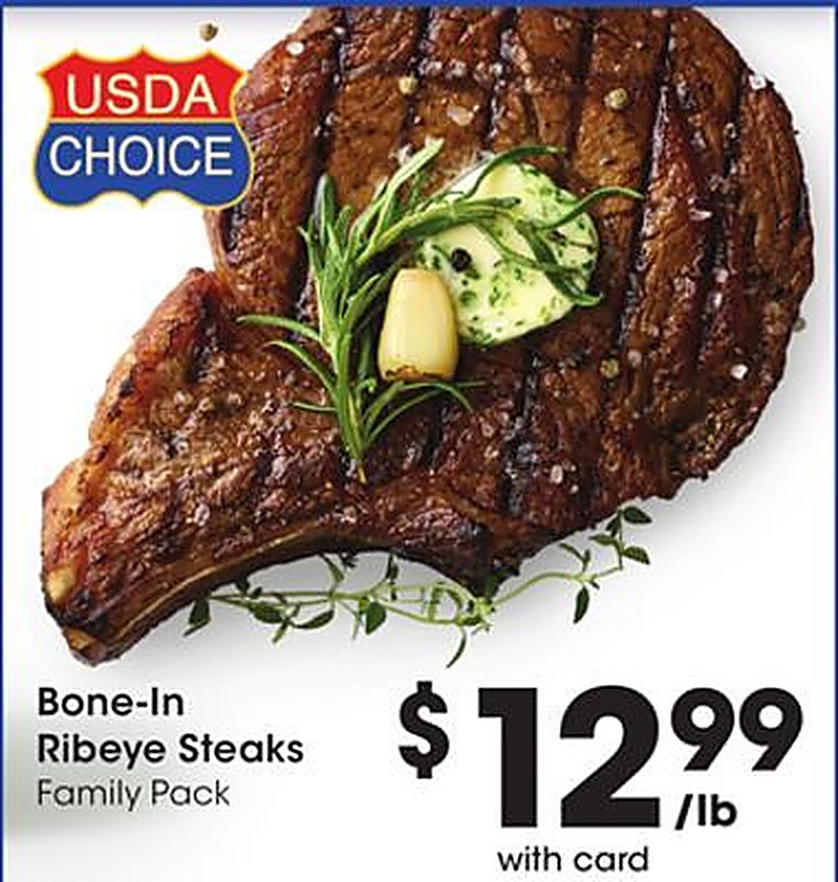 Bone-In Ribeye Steaks - Dillons weekly ad deal