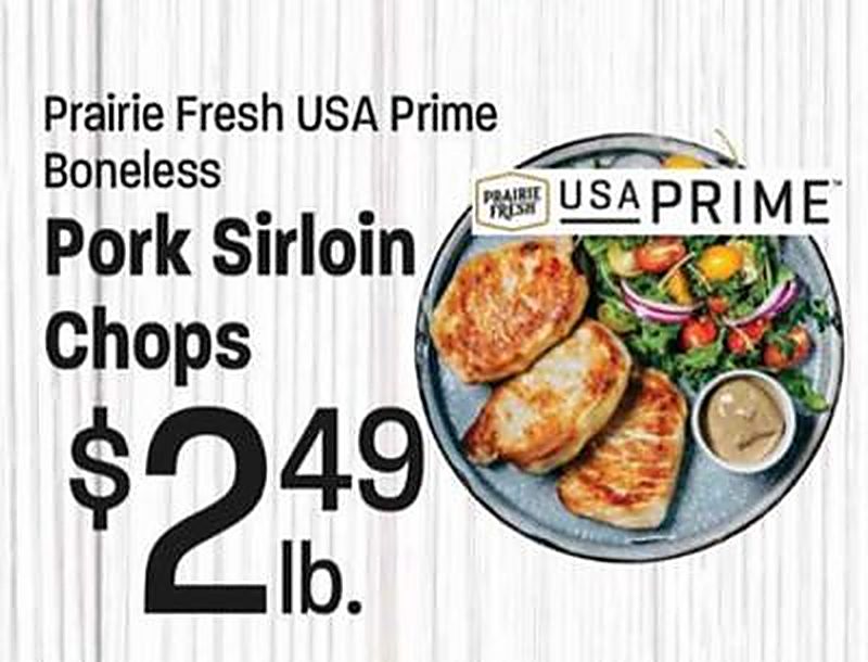 Prairie Fresh USA Prime Boneless Pork Sirloin Chops - Lees Marketplace weekly ad deal
