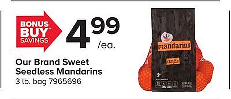 Our Brand Sweet Seedless Mandarins - Giant Food Stores weekly ad deal