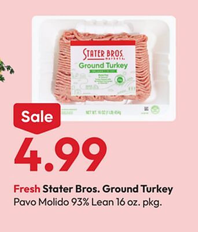 Fresh Stater Bros. Ground Turkey - Stater Bros weekly ad deal