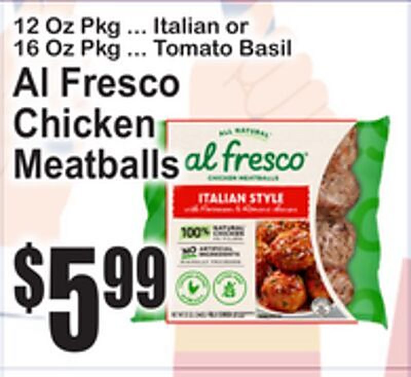 Al Fresco Chicken Meatballs - Superfresh weekly ad deal