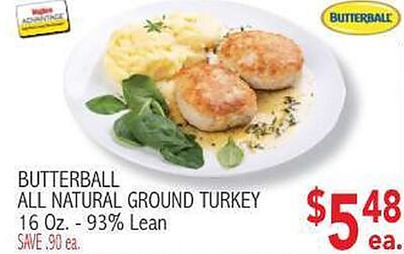 BUTTERBALL ALL NATURAL GROUND TURKEY - Ingles Markets weekly ad deal