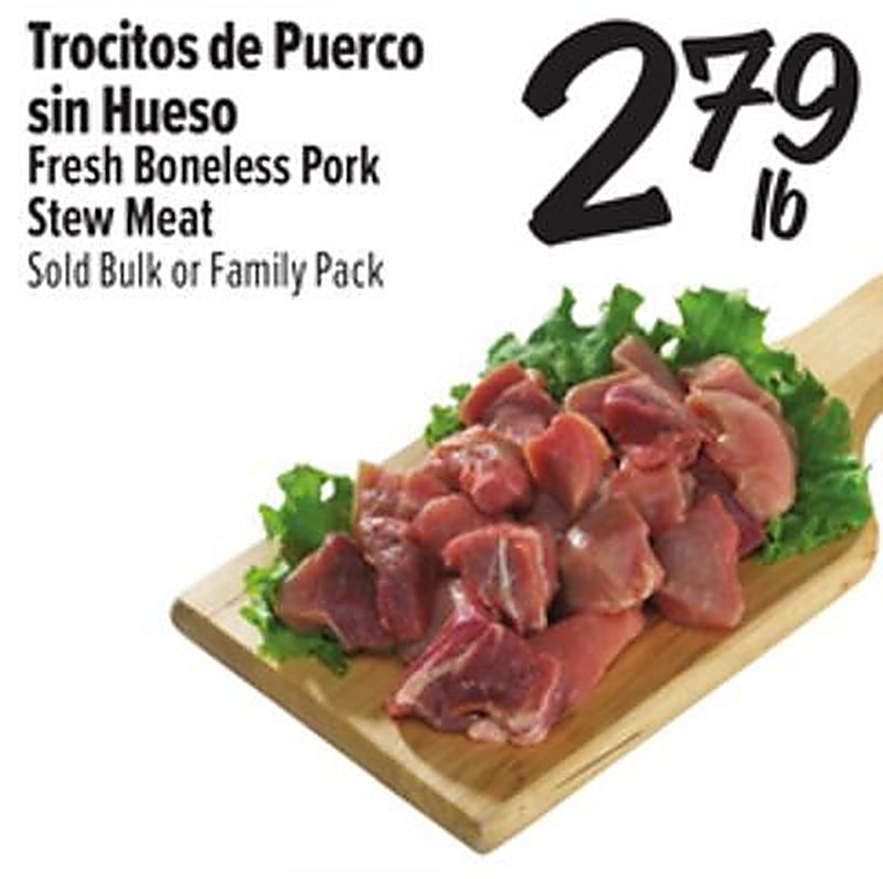 Trocitos de Puerco sin Hueso / Fresh Boneless Pork Stew Meat - El Super weekly ad deal