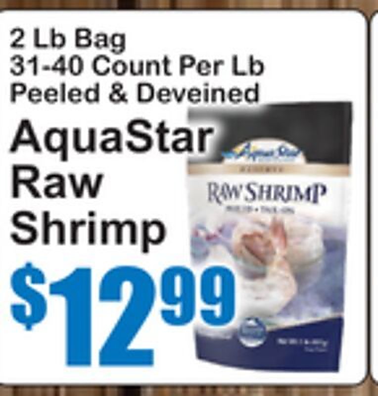 2 Lb Bag 31-40 Count Per Lb Peeled & Deveined AquaStar Raw Shrimp - Superfresh weekly ad deal