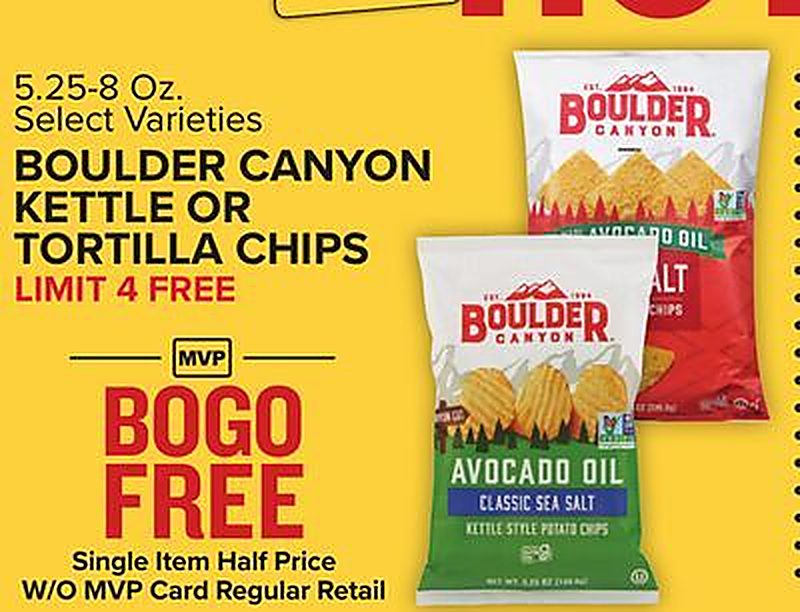 Boulder Canyon Kettle or Tortilla Chips