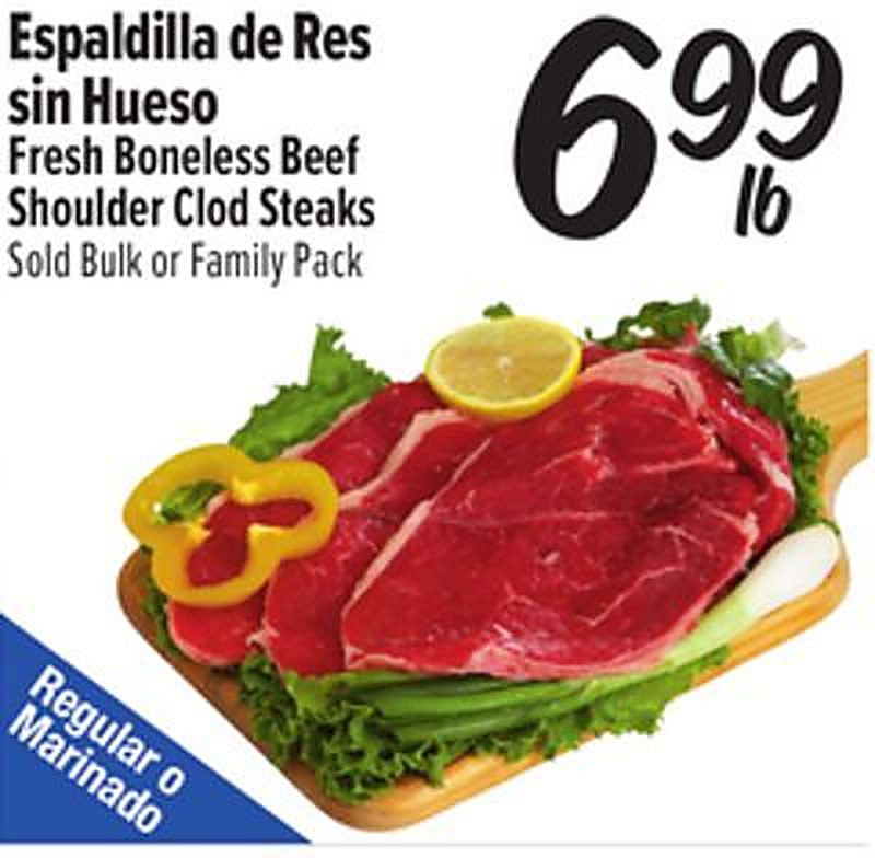 Espaldilla de Res sin Hueso / Fresh Boneless Beef Shoulder Clod Steaks - El Super weekly ad deal