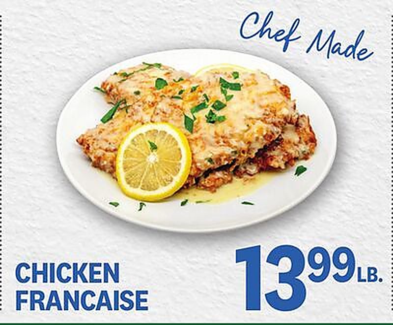 CHICKEN FRANCAISE - Kings Food Markets weekly ad deal