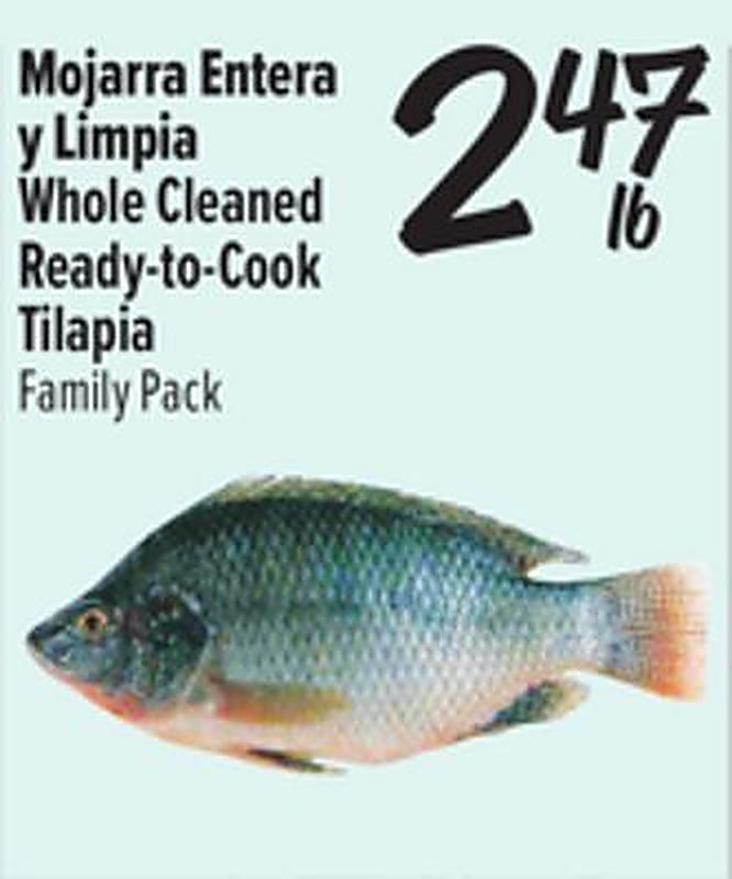 Mojarra Entera y Limpia / Whole Cleaned Ready-to-Cook Tilapia - Fiesta Mart weekly ad deal