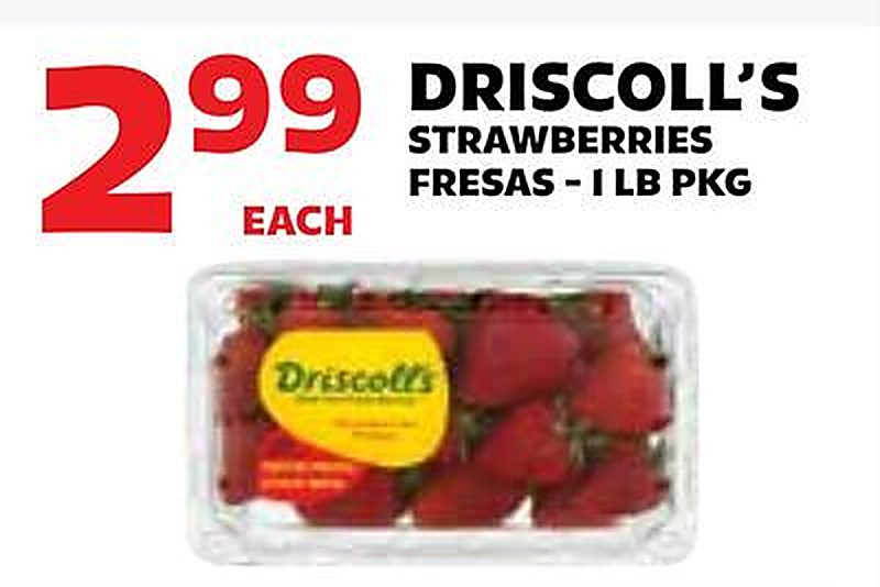 DRISCOLL'S STRAWBERRIES / FRESAS - Sedanos weekly ad deal