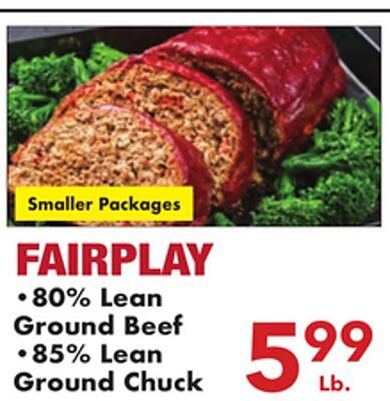 FAIRPLAY • 80% Lean Ground Beef • 85% Lean Ground Chuck - Fairplay Foods weekly ad deal