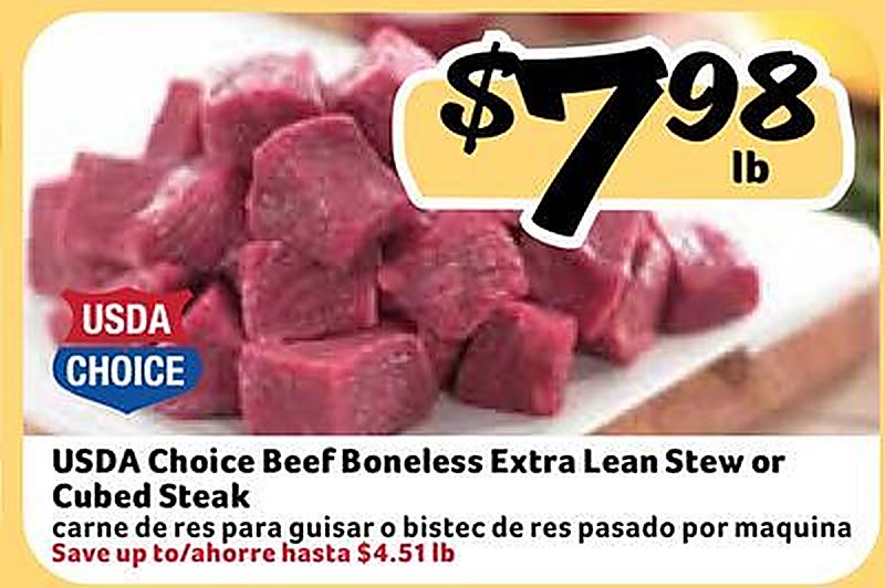 USDA Choice Beef Boneless Extra Lean Stew or Cubed Steak / Carne de res para guisar o bistec de res pasado por maquina - Fresco Y Mas weekly ad deal
