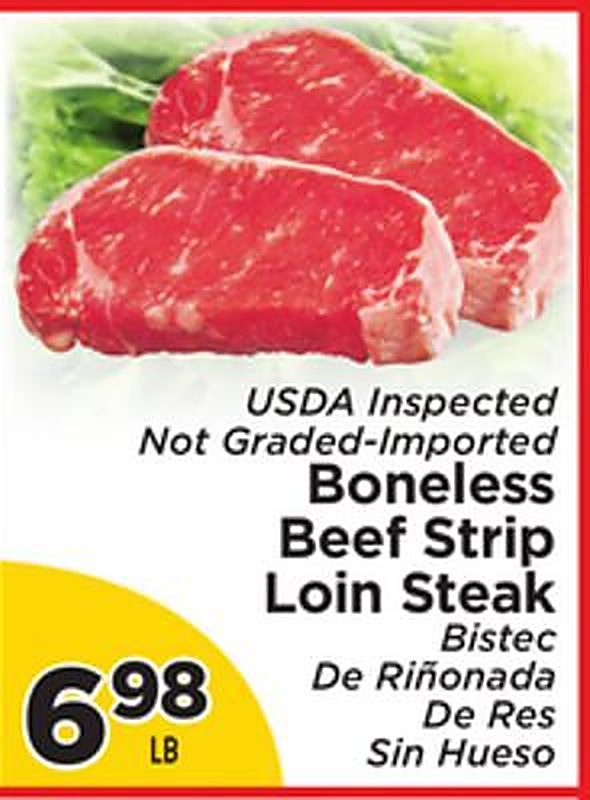 USDA Inspected Not Graded-Imported Boneless Beef Strip Loin Steak - Presidente Supermarketss weekly ad deal