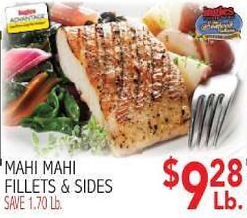 MAHI MAHI FILLETS & SIDES - Ingles Markets weekly ad deal