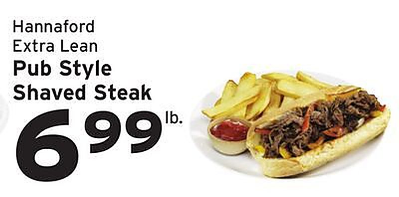 Pub Style Shaved Steak - Hannaford weekly ad deal