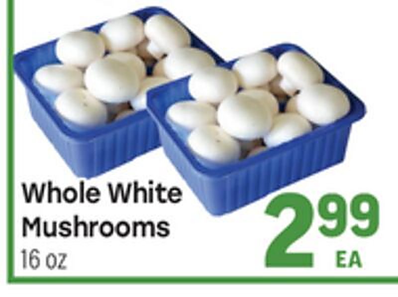 Whole White Mushrooms - Tony's Fresh Market weekly ad deal