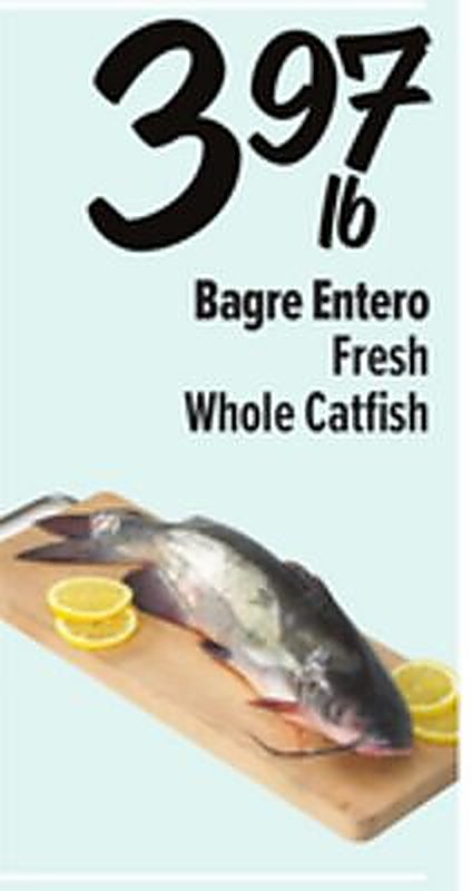 Bagre Entero Fresh Whole Catfish - Fiesta Mart weekly ad deal