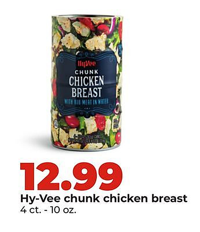 Hy-Vee chunk chicken breast - Hy Vee weekly ad deal