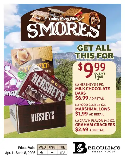 Broulim's S'mores Ad April 1st - September 8th, 2026